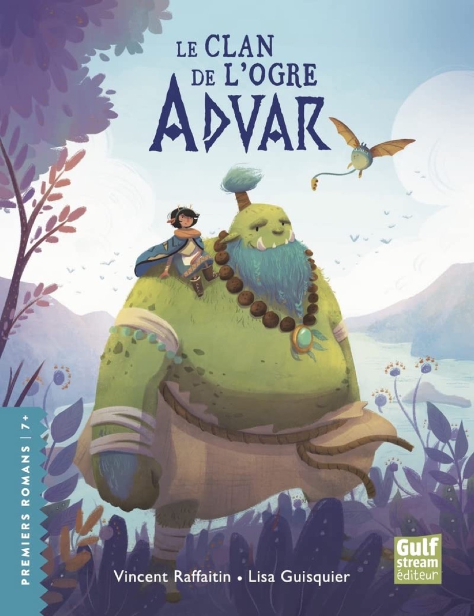 Le Clan de l'ogre Advar — ill. Lisa Guisquier (Gulf Stream)