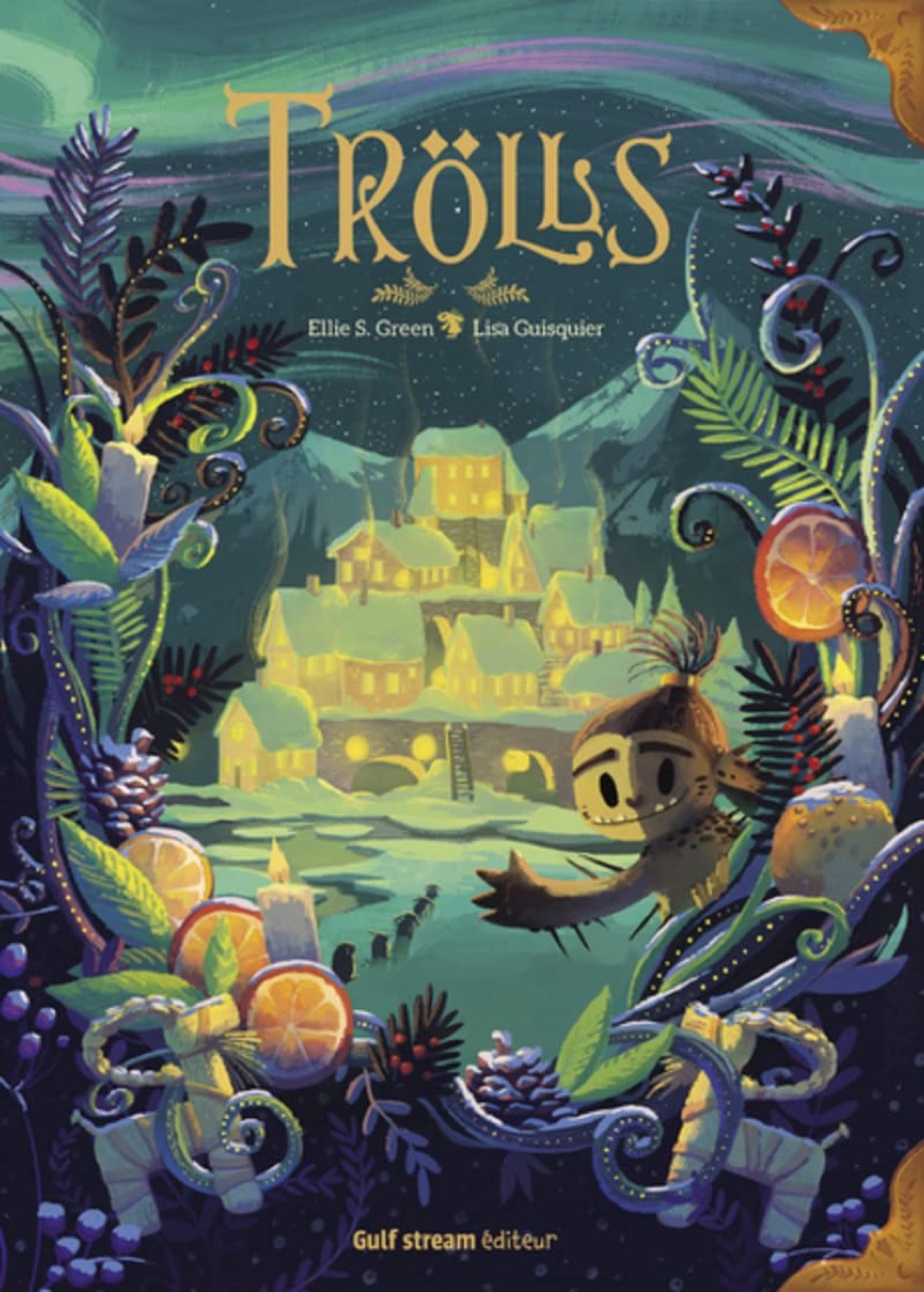 Tröllis — ill. Lisa Guisquier (Gulf Stream)